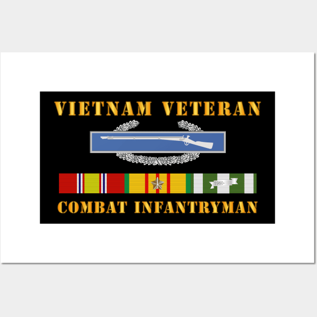 Vietnam Veteran - Cbt Infantryman w CIB VN SVC Wall Art by twix123844